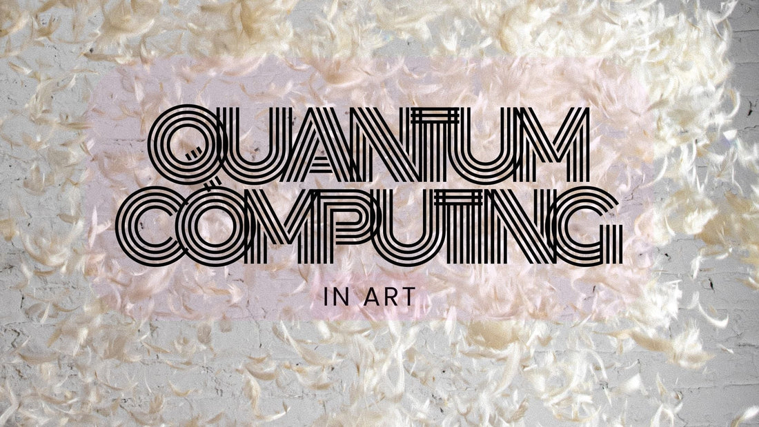 One Way How Quantum Computing Could Impact the Art World